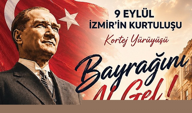 Karşıyaka'da 9 Eylül coşkusu sokaklara taşacak: Bayrağını al gel!